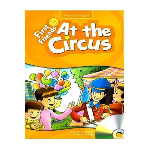 کتاب داستان امریکن فرست فرندز 3<br><br>At The Circus کتاب داستان at the circus